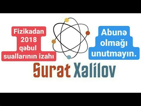 Fizikadan 2018 ci il qəbul suallarının izahı İnkişaf dinamikası 2018