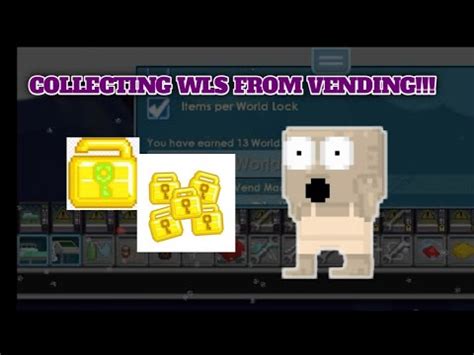 Collecting Wls From Vend How Much I Got Wls Growtopia