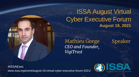 Our CEO Mathieu Gorge Will Participate In The Next ISSA Cyber Executive