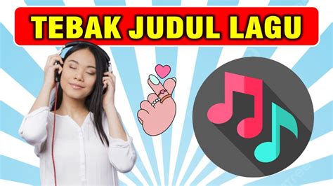 Tebak Judul Lagu Populer Indonesia Apakah Kamu Bisa Youtube