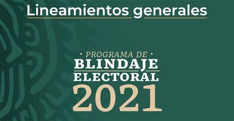 Emite Secretaría De Bienestar Lineamientos Del Programa De Blindaje