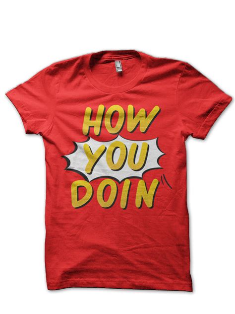 How You Doin Friends Tv Show Red T Shirt Supreme Shirts