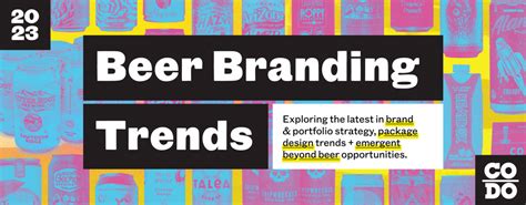 CODO Design's 2023 Beer Branding Trends Review Is Out Now | Brewbound