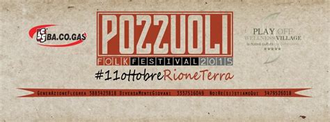 Pozzuoli Folk Festival Concerti Gratis Per La Rinascita Del Rione