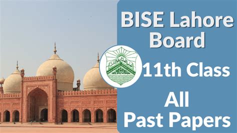 11th class - 1st Year All Past Papers BISE Lahore Board