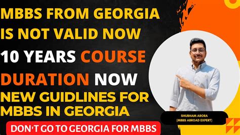 Don T Go To Georgia For Mbbs Years Course Duration New Guidlines