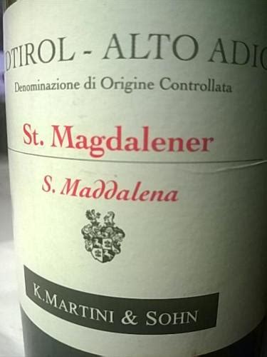 K Martini Sohn St Magdalener S Maddalena Vivino Us