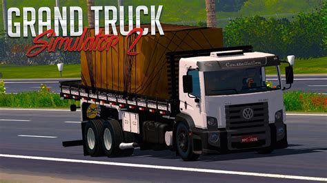 Grand Truck Simulator Será que deu certo desta vez rumo450 YouTube