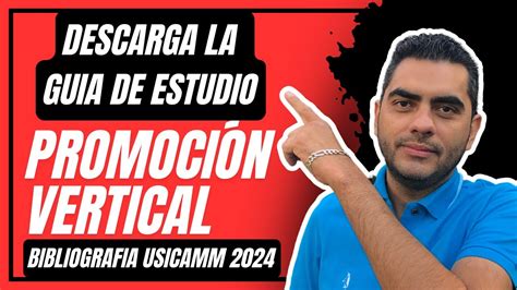 USICAMM Guía de estudio PROMOCIÓN VERTICAL 2024 consejos para