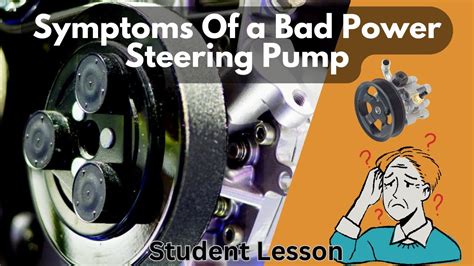 Symptoms Of A Bad Power Steering Pump Youtube