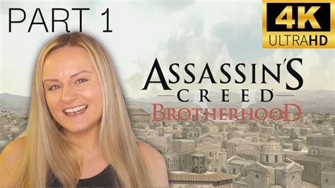 When In Rome Assassin S Creed Brotherhood Part 1 First