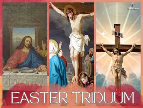 Easter Triduum | RitiRiwaz