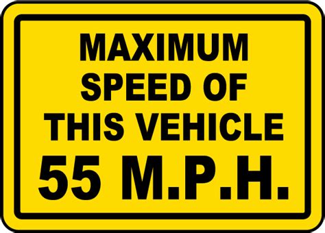 Maximum Speed 55 Mph Label Claim Your 10 Discount