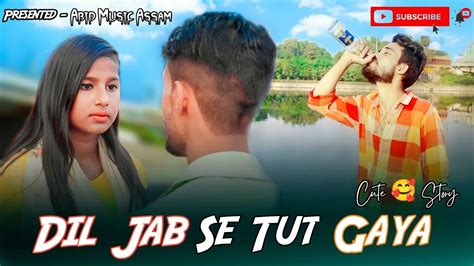 Dil Jab Se Toot Gaya HD Video Song Romantic Love Story Roshini