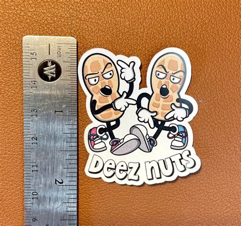 Deez Nuts Vinyl Sticker Sarcastic Stickers Funny Stickers Etsy