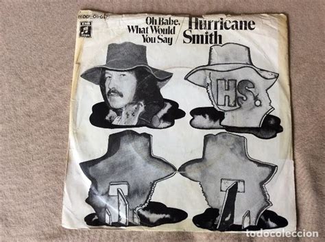 Hurricane Smith Oh Babe What Would You Say Comprar Discos Singles