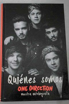 Libro One Direction Qui Nes Somos Nuestra Autobiograf A De Buscalibre