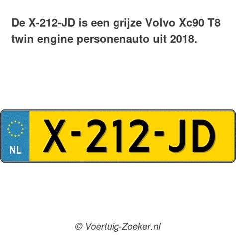 Kenteken X 212 JD Volvo Xc90 T8 Twin Engine Auto X212JD Voertuig