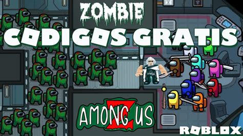 Todos Los C Digos De Among Us Zombies Octubre C Digos Roblox