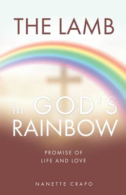 The Lamb In God S Rainbow Promise Of Life And Love Paperback Hooked