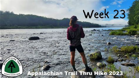 Week 23 Appalachian Trail Thru Hike 2023 Nobo Youtube