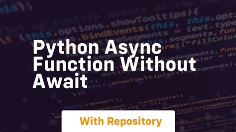 Python Async Function Without Await Youtube