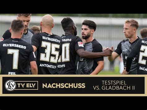 Tv Elv Nachschuss Testspiel Borussia M Nchengladbach Ii Vs Sv