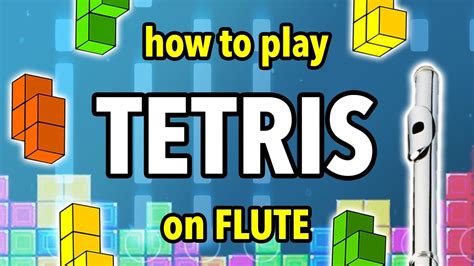How To Play The Tetris Theme On Flute Flutorials Youtube
