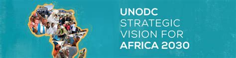 Unodcs Strategic Vision For Africa