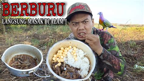 Berburu Dan Memasak Punai Dan Puter Geni Hasil Ngebolang Dimasak