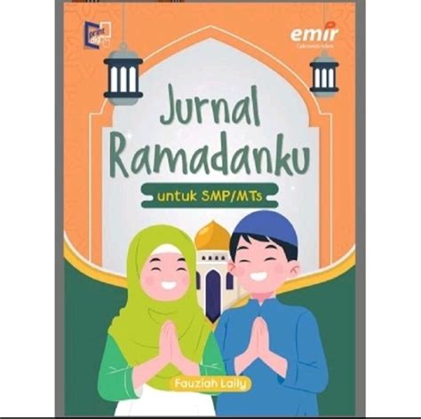 Ori Buku Jurnal Ramadhanku Untuk Smp Mts Penerbit Emir Lazada Indonesia