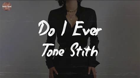 Tone Stith Do I Ever Feat Chris Brown Lyric Video Youtube