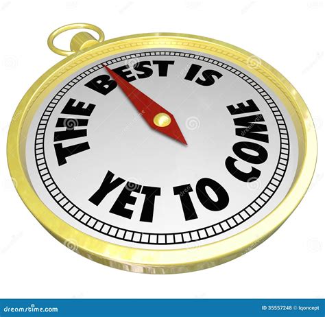 Best Yet To Come Words Compass Looking Forward Future Royalty Free