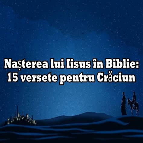 Na Terea Lui Iisus N Biblie Versete Pentru Cr Ciun Calea Ingusta