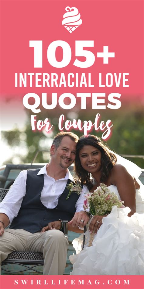 105 Interracial Love Quotes With Beautiful Images Interracial Love Quotes Interracial Love