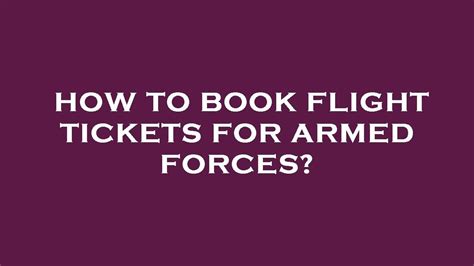 How To Book Flight Tickets For Armed Forces Youtube