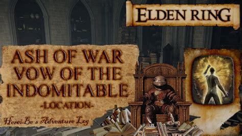 Ash Of War Vow Of The Indomitable Location Elden Ring YouTube