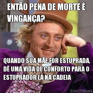 Memes Willy Wonka Diversos Wily Wonka P Gina Criarmeme Br