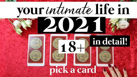 👅🔥 Pick A Card🔥👅 18 Your Intimate Life In 2021 Lots Of Detail Youtube