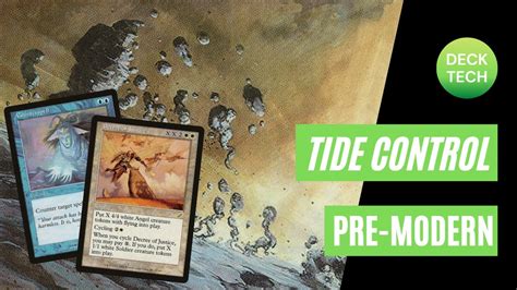 PREMODERN MTG TIDE CONTROL CONTROL Blue White UW Control Deck Tech