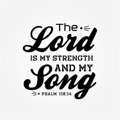 The Lord Is My Strength