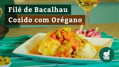 Gostoso De Todo Jeito Filé De Bacalhau Cozido Com Orégano Youtube