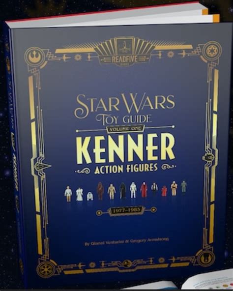 Star Wars Toy Guide Kenner Action Figures Volume I