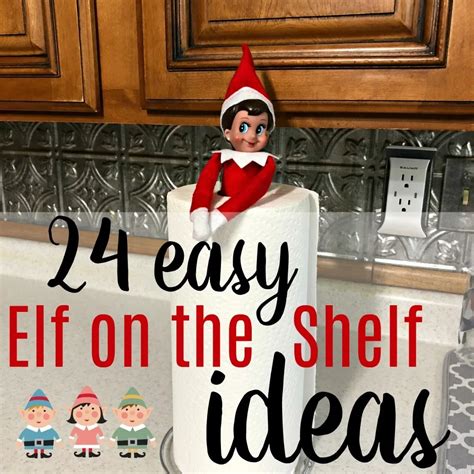 100 EASY Elf On The Shelf Ideas With Pictures