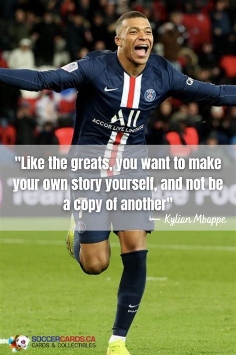 Kylian Mbappe Quote Greatful Inspirational Quotes Make Your Own Story