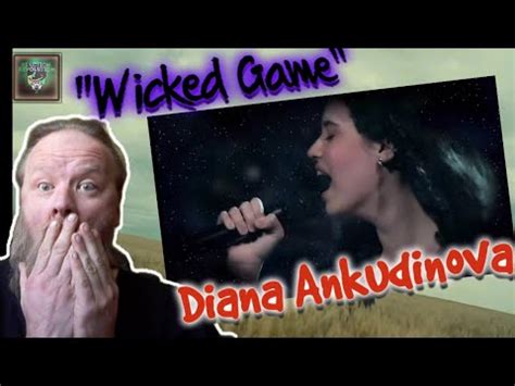 Diana Ankudinova Wicked Game First Time Hearing Reaction Youtube