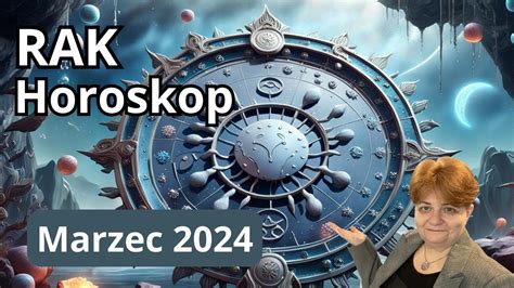 Horoskop Marzec Rak Rozdzia Y Wg Daty Urodzenia Dowiedz Si