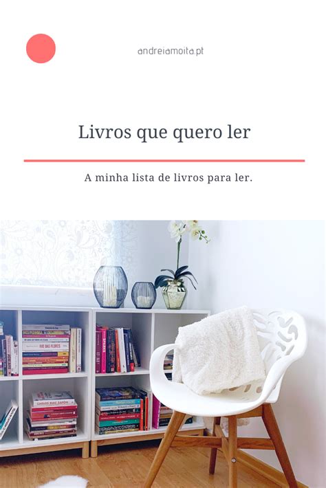 Lista De Livros Que Eu Quero Ler Artofit