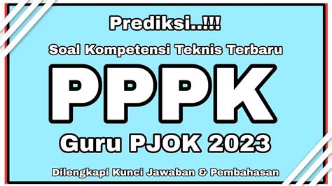 Part 8 Prediksi Soal Kompetensi Teknis PPPK Guru PJOK 2023 Lengkap