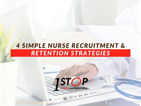 4 Simple Nurse Recruitment Retention Strategies